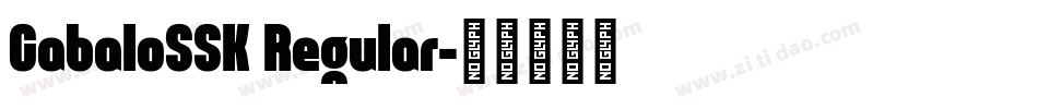 CabaloSSK Regular字体转换